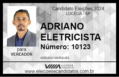 Candidato ADRIANO ELETRICISTA 2024 - LUCÉLIA - Eleições