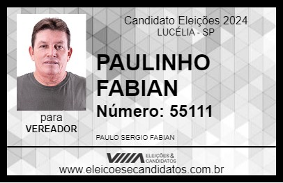 Candidato PAULINHO FABIAN 2024 - LUCÉLIA - Eleições