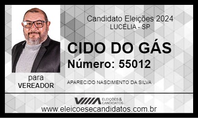 Candidato CIDO DO GÁS 2024 - LUCÉLIA - Eleições