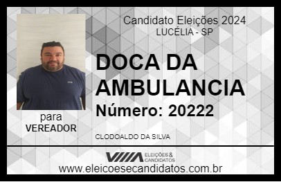 Candidato DOCA DA AMBULANCIA 2024 - LUCÉLIA - Eleições