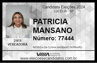 Candidato PATRICIA  MANSANO 2024 - LUCÉLIA - Eleições