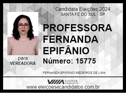 Candidato PROFESSORA FERNANDA EPIFÂNIO 2024 - SANTA FÉ DO SUL - Eleições