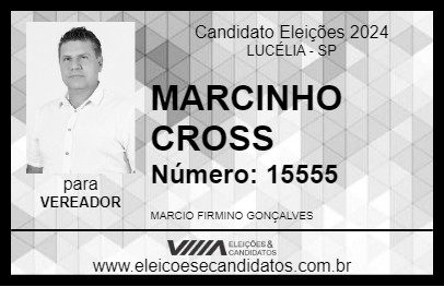 Candidato MARCINHO CROSS 2024 - LUCÉLIA - Eleições