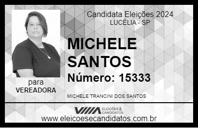 Candidato MICHELE SANTOS 2024 - LUCÉLIA - Eleições