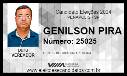 Candidato GENILSON PIRA  2024 - PENÁPOLIS - Eleições