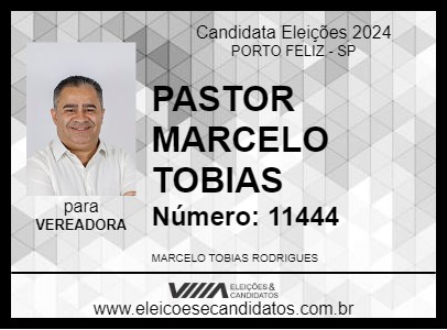 Candidato PASTOR MARCELO TOBIAS 2024 - PORTO FELIZ - Eleições