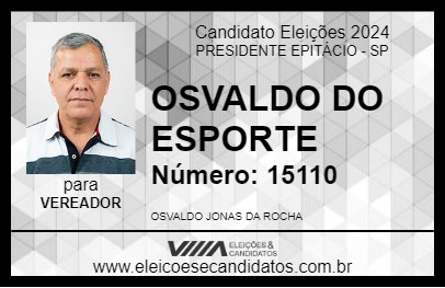 Candidato OSVALDO DO ESPORTE 2024 - PRESIDENTE EPITÁCIO - Eleições