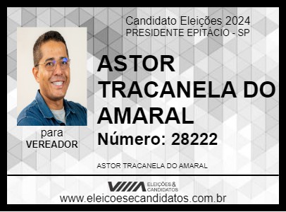 Candidato ASTOR TRACANELA DO AMARAL 2024 - PRESIDENTE EPITÁCIO - Eleições