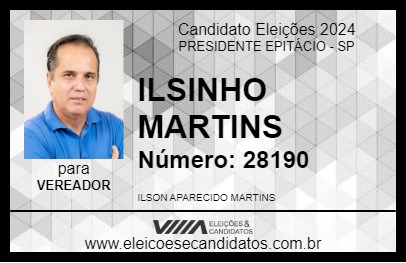 Candidato ILSINHO MARTINS 2024 - PRESIDENTE EPITÁCIO - Eleições