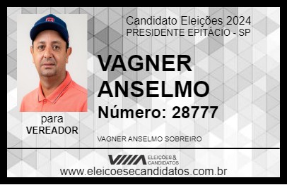 Candidato VAGNER ANSELMO 2024 - PRESIDENTE EPITÁCIO - Eleições