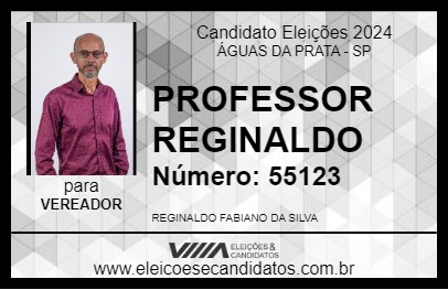 Candidato PROFESSOR REGINALDO 2024 - ÁGUAS DA PRATA - Eleições