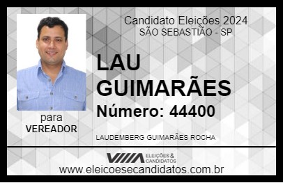 Candidato LAU GUIMARÃES 2024 - SÃO SEBASTIÃO - Eleições