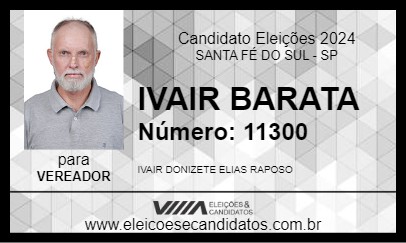 Candidato IVAIR BARATA 2024 - SANTA FÉ DO SUL - Eleições