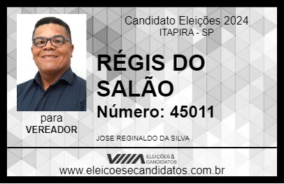 Candidato RÉGIS DO SALÃO 2024 - ITAPIRA - Eleições