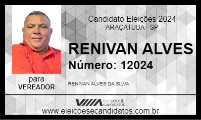 Candidato RENIVAN ALVES 2024 - ARAÇATUBA - Eleições