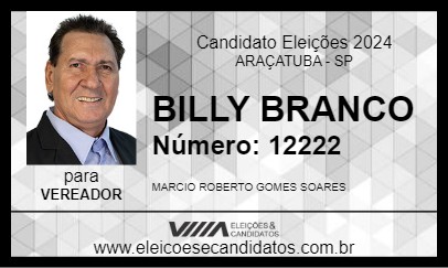 Candidato BILLY BRANCO 2024 - ARAÇATUBA - Eleições