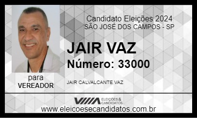 Candidato JAIR VAZ 2024 - SÃO JOSÉ DOS CAMPOS - Eleições