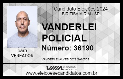 Candidato VANDERLEI POLICIAL 2024 - BIRITIBA MIRIM - Eleições