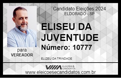 Candidato ELISEU DA JUVENTUDE 2024 - ELDORADO - Eleições