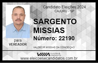 Candidato SARGENTO MISSIAS 2024 - CAJURU - Eleições