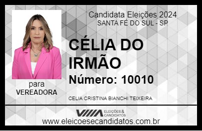 Candidato CÉLIA DO IRMÃO 2024 - SANTA FÉ DO SUL - Eleições