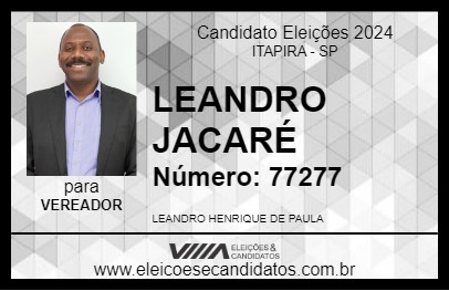 Candidato LEANDRO JACARÉ 2024 - ITAPIRA - Eleições