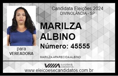 Candidato MARILZA ALBINO 2024 - DIVINOLÂNDIA - Eleições