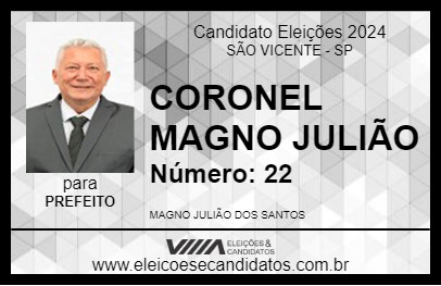 Candidato CORONEL MAGNO JULIÃO 2024 - SÃO VICENTE - Eleições