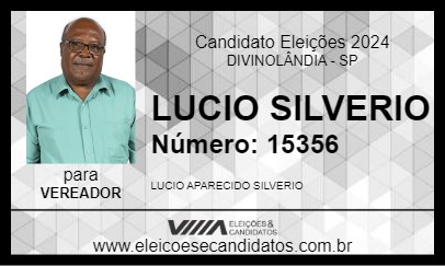 Candidato LUCIO SILVERIO 2024 - DIVINOLÂNDIA - Eleições