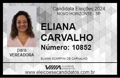 Candidato ELIANA CARVALHO 2024 - NOVO HORIZONTE - Eleições