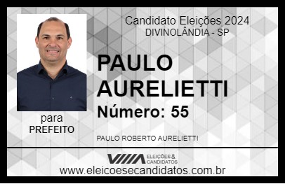 Candidato PAULO AURELIETTI 2024 - DIVINOLÂNDIA - Eleições