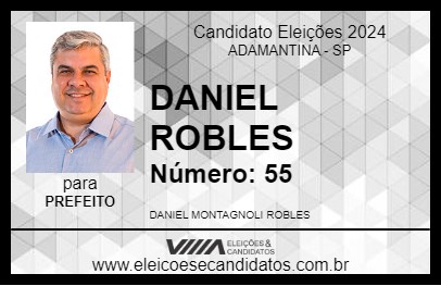 Candidato DANIEL ROBLES 2024 - ADAMANTINA - Eleições