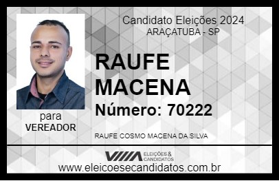 Candidato RAUFE MACENA 2024 - ARAÇATUBA - Eleições