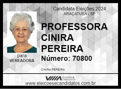 Candidato PROFESSORA CINIRA PEREIRA 2024 - ARAÇATUBA - Eleições