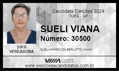 Candidato SUELI VIANA 2024 - TUPÃ - Eleições