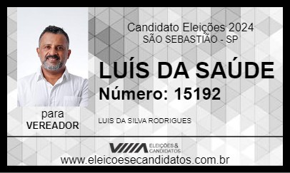 Candidato LUÍS DA SAÚDE 2024 - SÃO SEBASTIÃO - Eleições