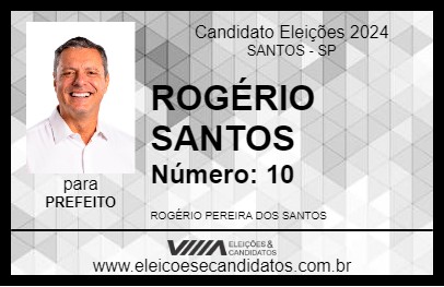 Candidato ROGÉRIO SANTOS 2024 - SANTOS - Eleições