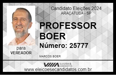 Candidato PROFESSOR BOER 2024 - ARAÇATUBA - Eleições