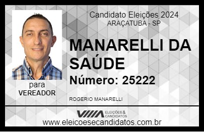 Candidato MANARELLI DA SAÚDE 2024 - ARAÇATUBA - Eleições