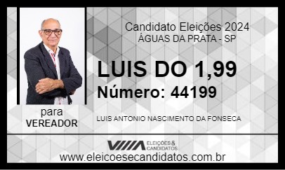 Candidato LUIS DO 1,99 2024 - ÁGUAS DA PRATA - Eleições