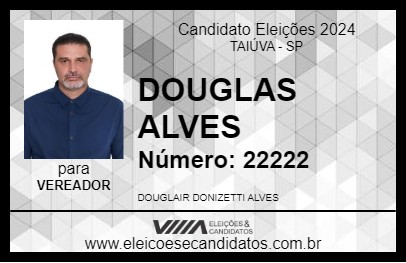 Candidato DOUGLAS ALVES 2024 - TAIÚVA - Eleições