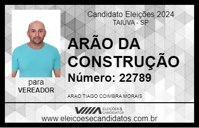 Candidato ARÃO DA CONSTRUÇÃO 2024 - TAIÚVA - Eleições