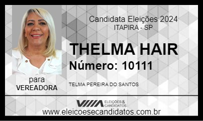 Candidato THELMA HAIR 2024 - ITAPIRA - Eleições