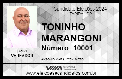 Candidato TONINHO MARANGONI 2024 - ITAPIRA - Eleições