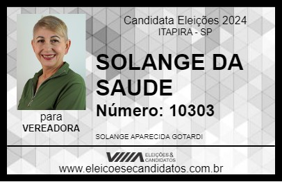 Candidato SOLANGE DA SAUDE 2024 - ITAPIRA - Eleições