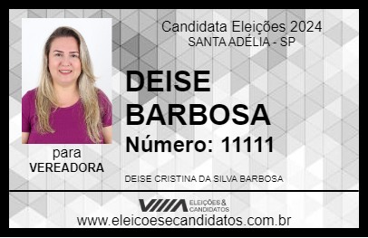 Candidato DEISE BARBOSA 2024 - SANTA ADÉLIA - Eleições