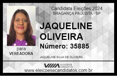 Candidato JAQUELINE OLIVEIRA 2024 - BRAGANÇA PAULISTA - Eleições