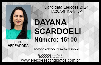 Candidato DAYANA SCARDOELI 2024 - TAQUARITINGA - Eleições