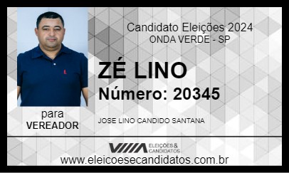 Candidato ZÉ LINO 2024 - ONDA VERDE - Eleições