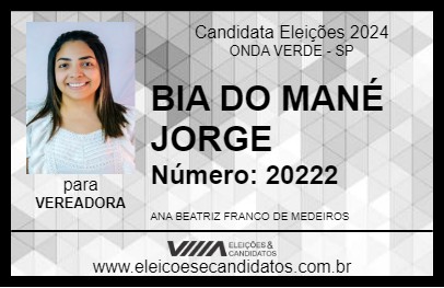 Candidato BIA DO MANÉ JORGE 2024 - ONDA VERDE - Eleições